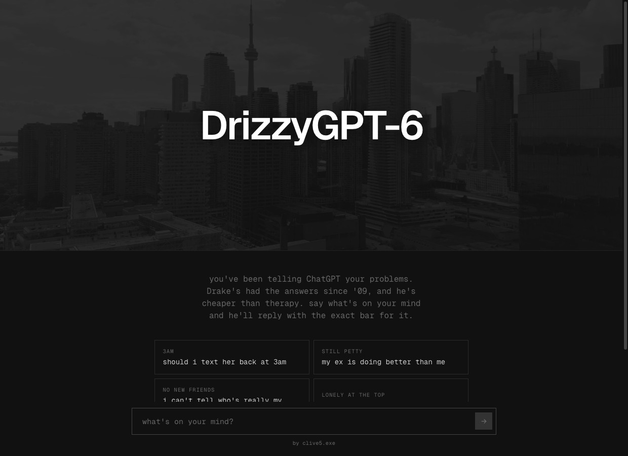 DrizzyGPT-6 live app, empty state