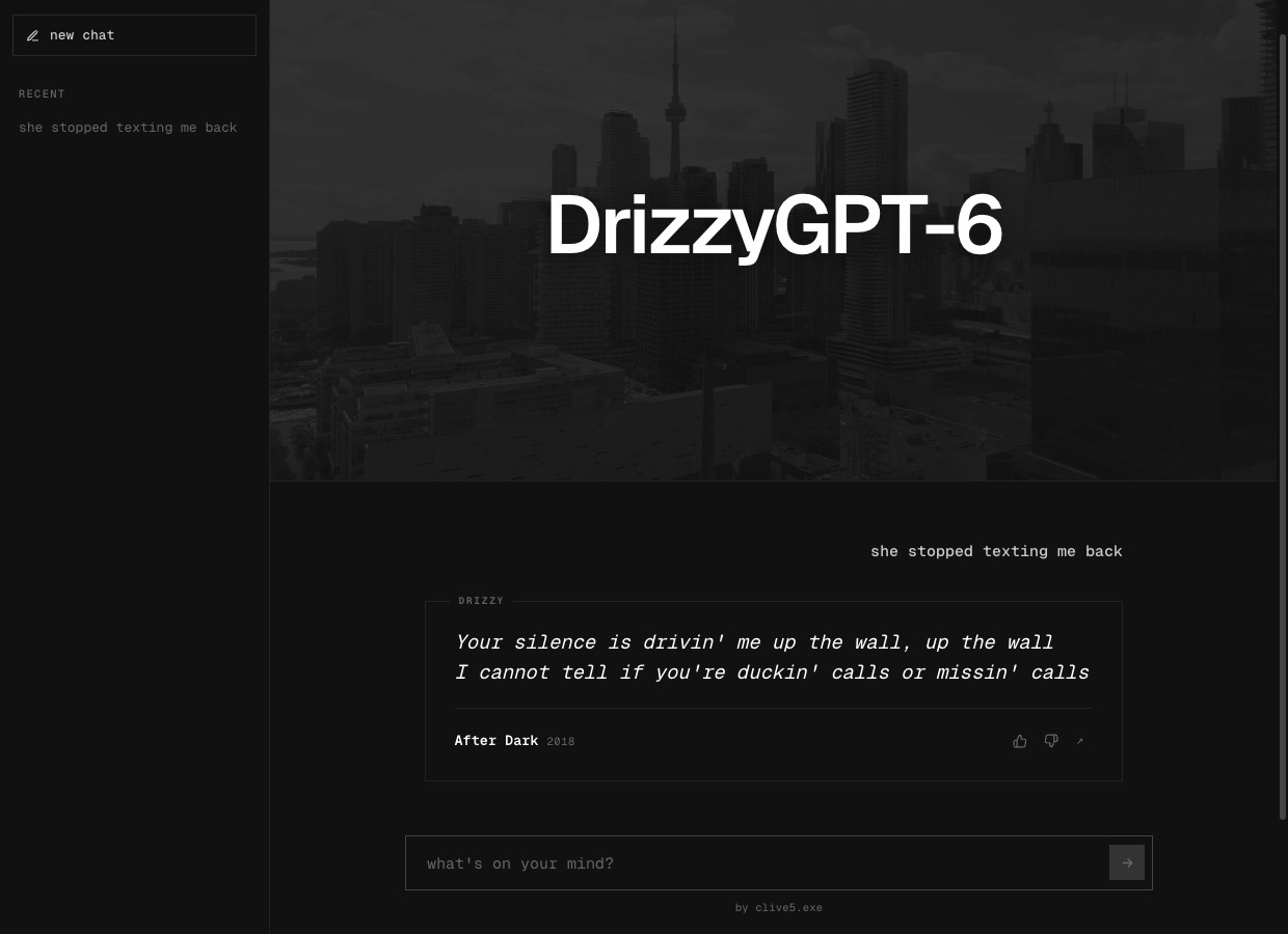 DrizzyGPT-6 returning a Drake lyric for a real question